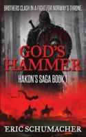 God's Hammer (Hakon's Saga Book 1)