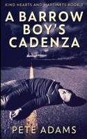 A Barrow Boy's Cadenza (Kind Hearts And Martinets Book 3)