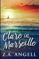 Clare In Marseille