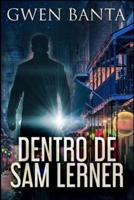 Dentro De Sam Lerner