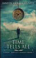 Time Tells All (Cullen - Bartlett Dynasty Book 3)