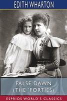 False Dawn (The 'Forties) (Esprios Classics)