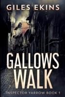 Gallows Walk (Inspector Yarrow Book 1)