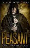 The Peasant (Fall of the Swords Book 1)
