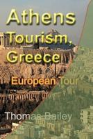 Athens Tourism, Greece