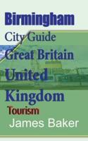 Birmingham City Guide, Great Britain, United Kingdom
