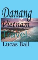Danang Vietnam