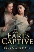 The Earl's Captive: Large Print Edition