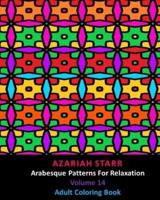 Arabesque Patterns For Relaxation Volume 14