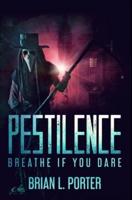Pestilence: Premium Hardcover Edition
