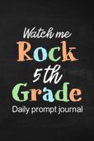Watch Me Rock 5th Grade Daily Prompt Journal