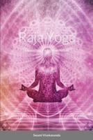 Raja Yoga: Conquering the Internal Nature