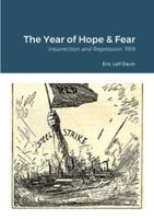 The Year of Hope and Fear: Insurrection and Repression, 1919