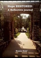 Hope Restored: A Reflective Journal