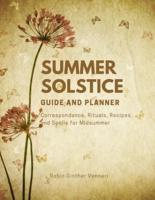 Summer Solstice Guide and Planner