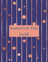 Isometric Dot grid: Large Dotted Notebook/Journal