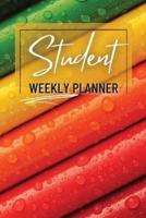 Student Weekly Planner: Daily Weekly Planner for School - Elementary or High School and College