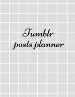 Tumblr posts planner: Organizer to Plan All Your Posts &amp; Content