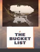 The Bucket List