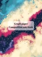 Graph Paper Composition Notebook: Grid Paper Notebook, Quad Ruled, Grid Composition Notebook for Math and Science Students