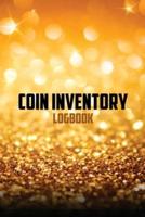 Coin Inventory Log Book: Simple Collectible Coins Inventory Log   Perfect Gift for Coin Collectors