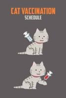 Cat Vaccination Schedule