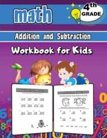 4th Grade Math Addition and Subtraction Workbook for Kids