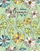 Dreamer: Wide Ruled Paper with colored flowers on the corner   8.5 x 11  150 Pages, Perfect for School, Office and Home