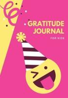 Gratitude Journal for Kids: Ultimate Gratitude Journal For Kids, Boys And Girls Ages 4 And Above. Indulge Into Self Care And Get The Self Care Journal. This Is The Best Gratitude Journal For Boys And Gratitude Journal For Girls. You Should Have This Daily