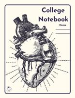 College Notebook: Student workbook   Journal   Diary   Heart organ design cover notepad by Raz McOvoo