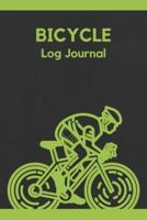 Bicycle Log Journal: Wonderful Cycling Logbook / Bicycle Journal For Men And Women. Ideal Daily Biking Journal And Cycling Book For All. Get This Daily Workout Journal And Have Best Fitness Journal For The Whole Year. Acquire Workout And Diet Journal And 