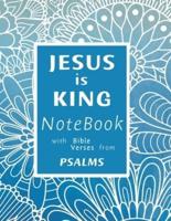 Jesus Is King Notebook