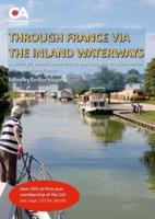 Through France via the Inland Waterways: A guide to transiting France to the Med via the inland waterways