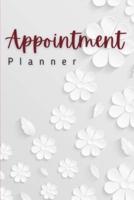 Appointment Planner: Amazing Appointment Planner For Men And Women. Ideal 2021 Planner For Women And Daily Planner 2021 For All. Get This Planner 2021-2022 And Have Best Undated Planners And Organizers For The Whole Year. Acquire Schedule Planner Weekly A