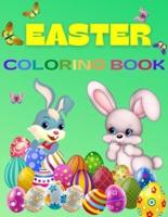 Easter Coloring Book For Kids Ages 4-8: Fun &amp; Cool Easter Coloring Book for Boys and Girls with Unique Coloring Pages. Funny Happy Easter Little Rabbits, Chickens, Lambs, Eggs, Easter Kids and Much More! Coloring Books for Kids Ages 4-8   (Easter Gift