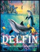 Delfín: Un Libro para Colorear para Aliviar el Estrés y Relajarse (Libros para Colorear para Adultos)
