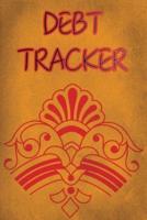 Debt Tracker: Debt Payoff Tracker Logbook Journal Planner Notebook