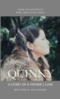 Quinny: A Story of a Father's Love