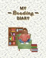 My Reading Diary: Book Review Journal, Reading Tracker, Great Gift for Book Lovers, White Paper, 8″ x 10″, 110+ Pages