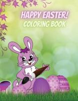 Happy Easter! Coloring Book: Amazing Coloring book For Kids Ages 4-8,8-12  100 Easter Images All To Color (Bunny, Eggs, Chicks, Basket and more)  Easter Gift For Kids