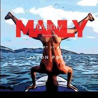 Manly: The art of being