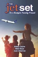 The Jet Set On A Budget