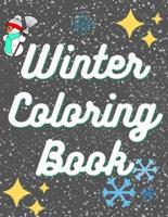Winter Coloring Book - Excellent Coloring Books for Kids Ages 4-8. Perfect Winter Gift