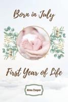 Born in July First Year of Life