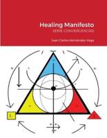 Healing Manifesto: SERIE CONVERGENCIAS