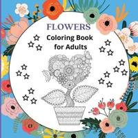 Flowers Coloring Book for Adults: Adult Coloring Books