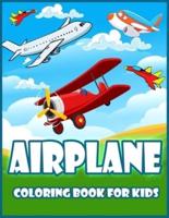 Airplane Coloring Book For Kids: Amazing Coloring Book for Toddlers and Kids with Airplanes, Helicopters, Jet Fighters, and More(Kidd's Coloring Books)