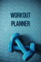 Workout Planner: Daily Food and Exercise Journal  Weight tracker journal  Lose weight men  Workout gifts men