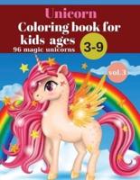 Unicorn Coloring book for kids 3-9 ages vol.3