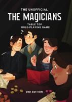 The Magicians Tabletop Roleplaying Game System: 3rd Edition